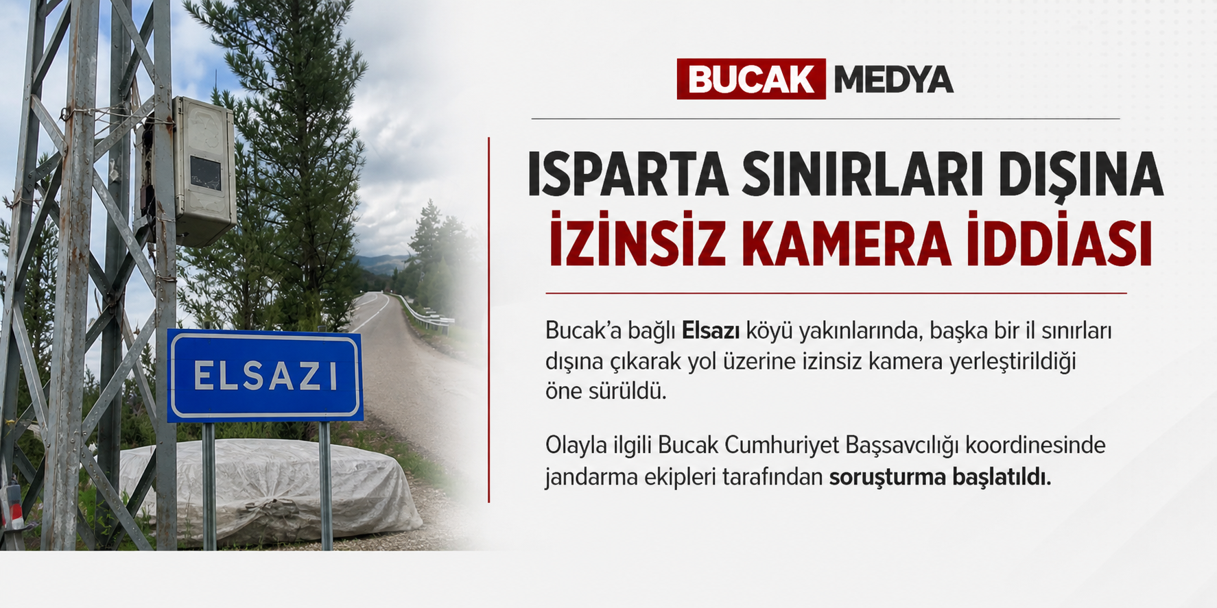 Bucak’ta Elsazı’ya Kamera İddiası Gündemi Salladı
