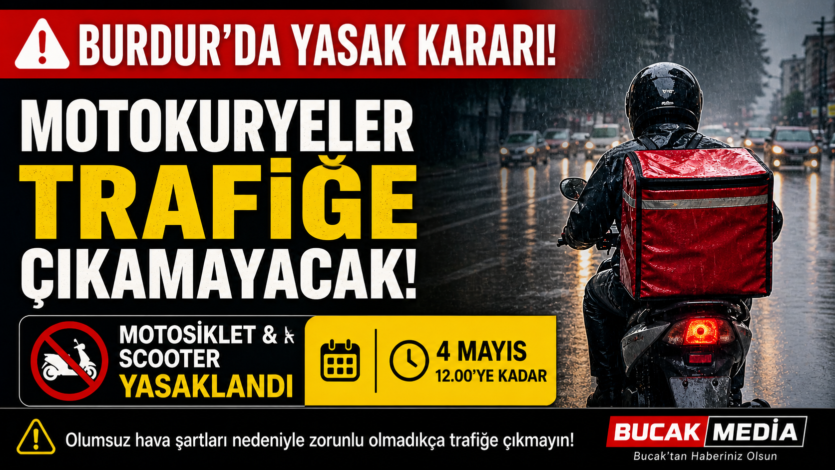 Burdur’da Motokuryelere Geçici Trafik Yasağı