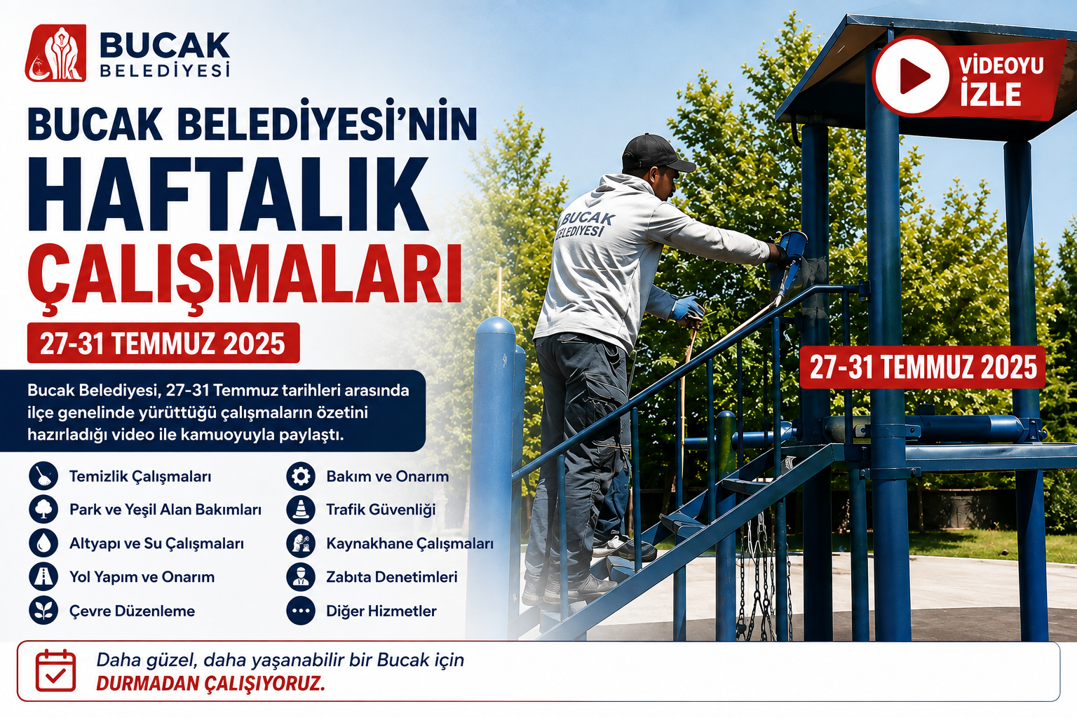 Bucak Belediyesi 27-31 Temmuz Çalışmalarını Paylaştı