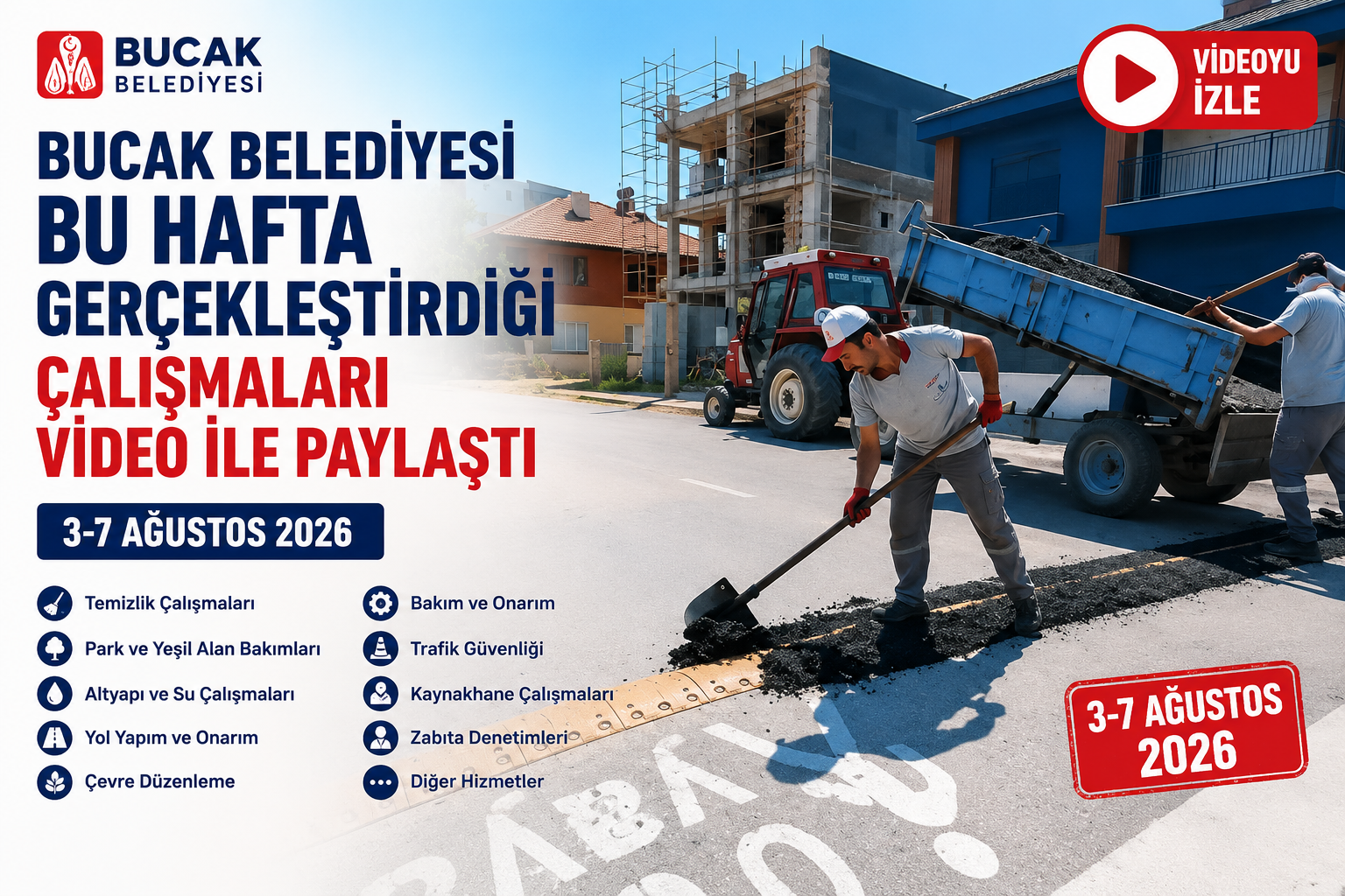 Bucak Belediyesi 03-07 Ağustos Faaliyetlerini Duyurdu